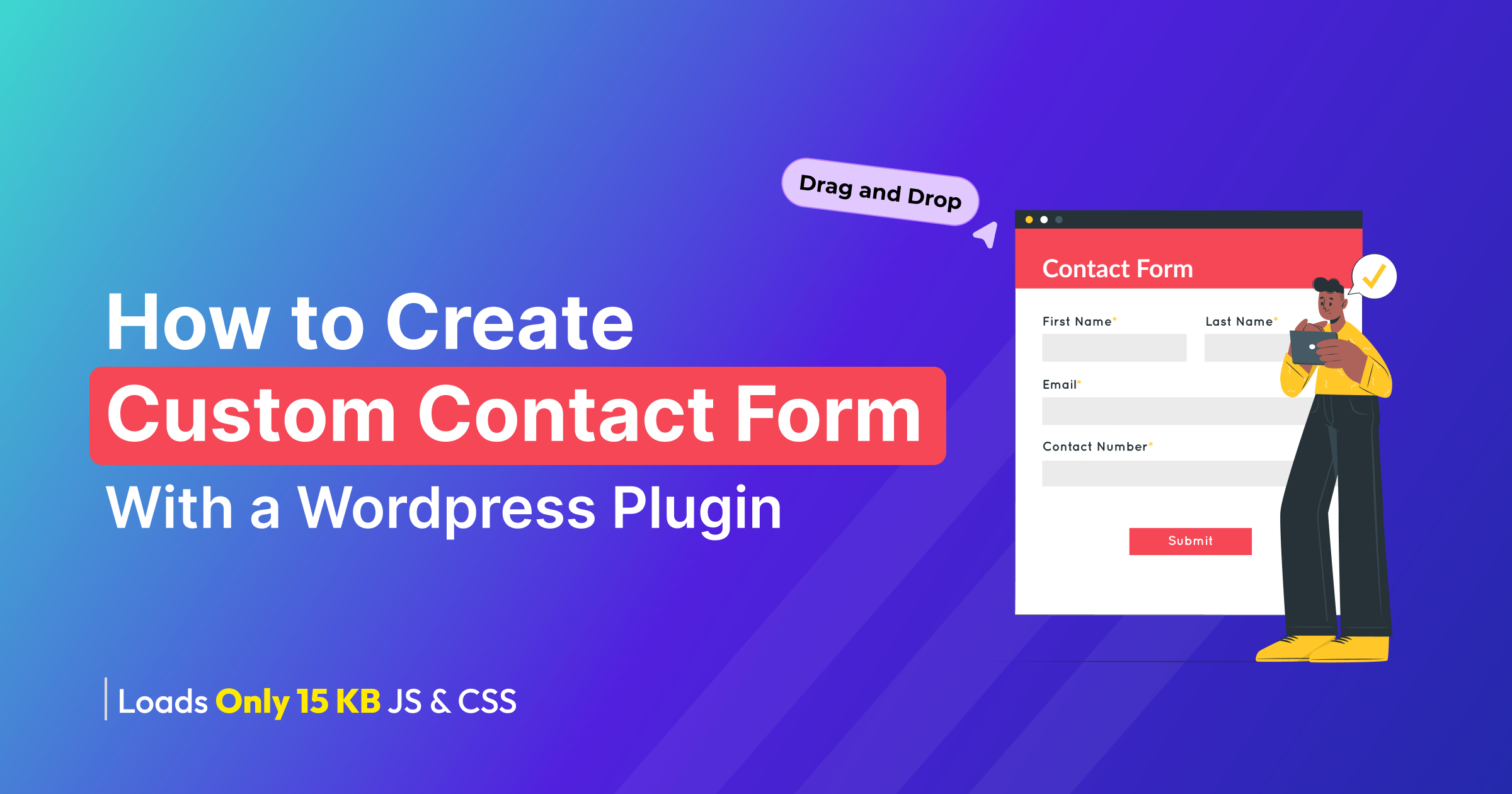 wie man ein benutzerdefiniertes Kontaktformular mit einem WordPress-Plugin erstellt