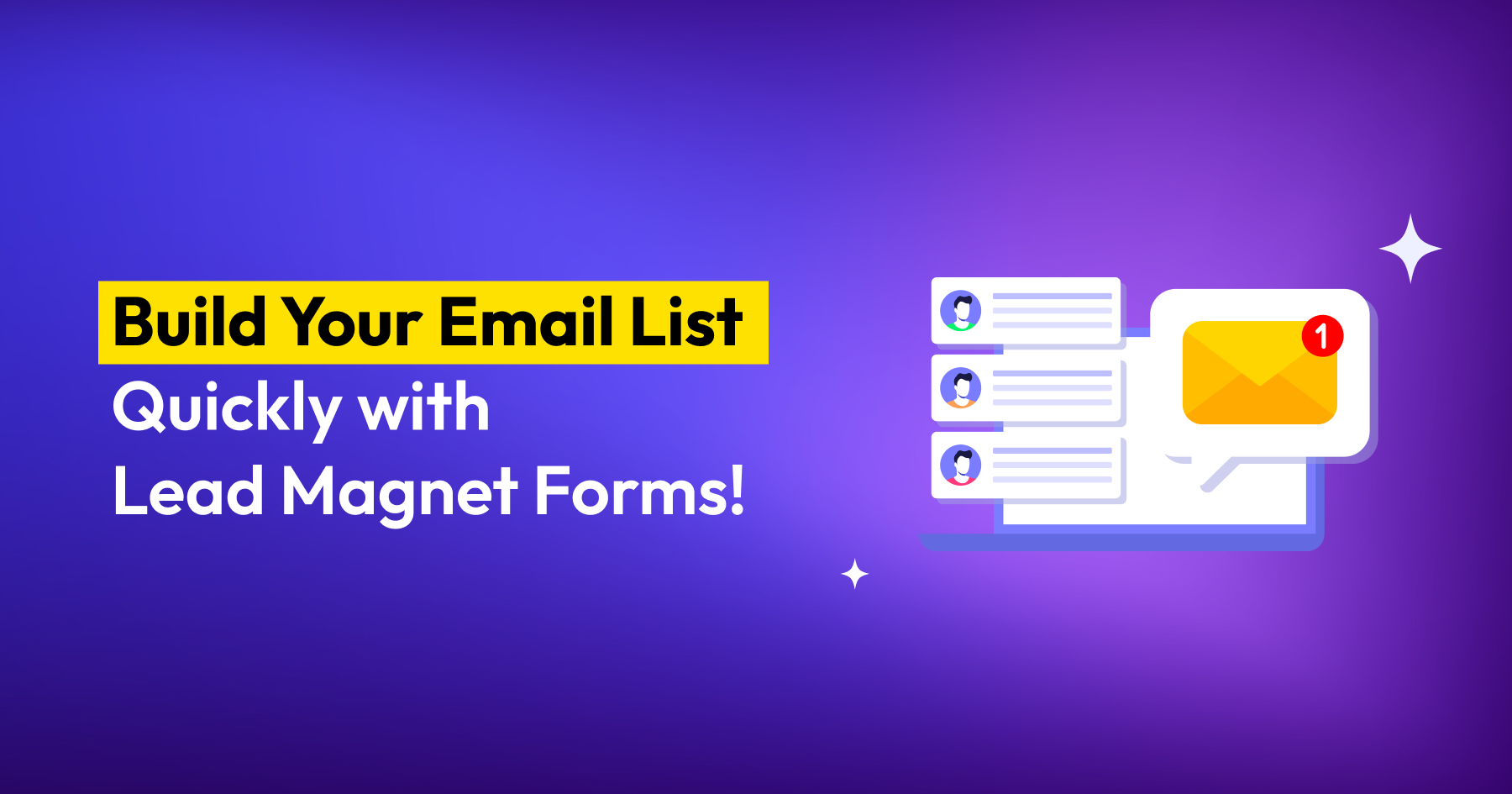 Build your email list quickly with lead magnet forms
