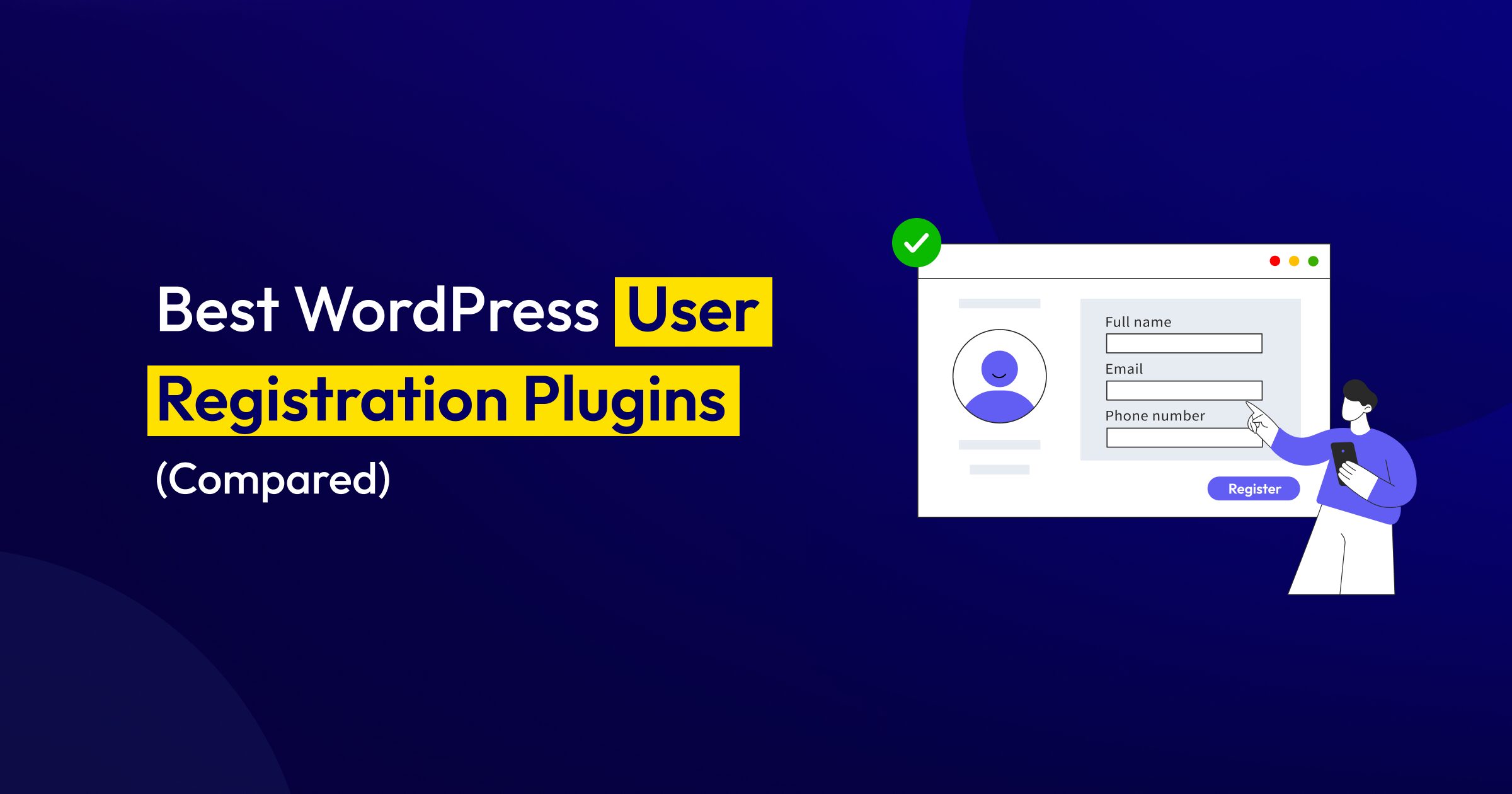 Best WordPress User Registration Plugins