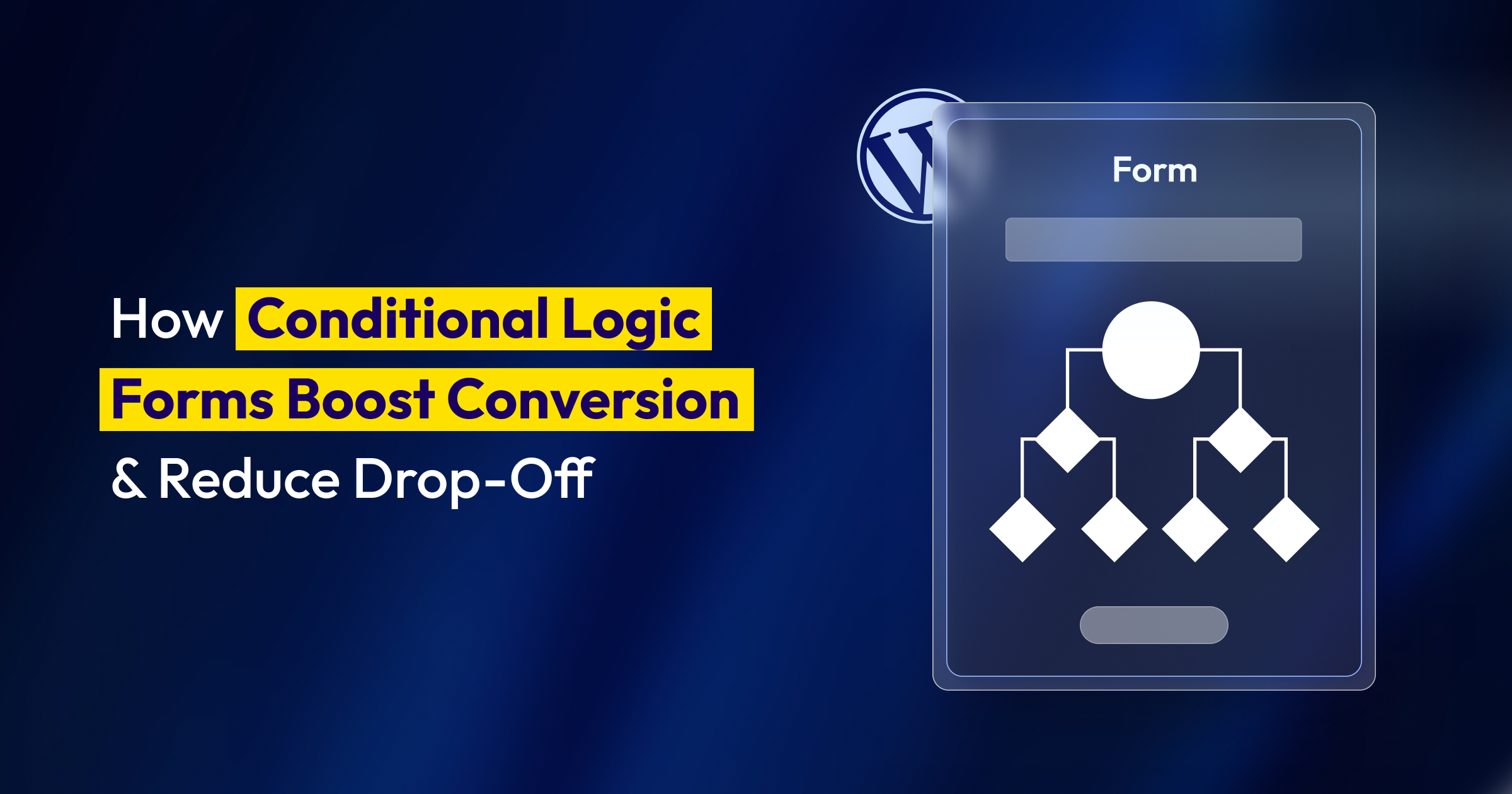 How Conditional Logic Forms Boost Conversion & Reduce Drop-Off