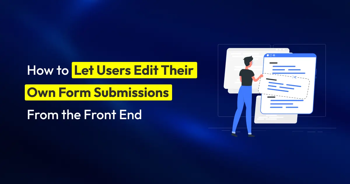 Let Users edit their own form submission