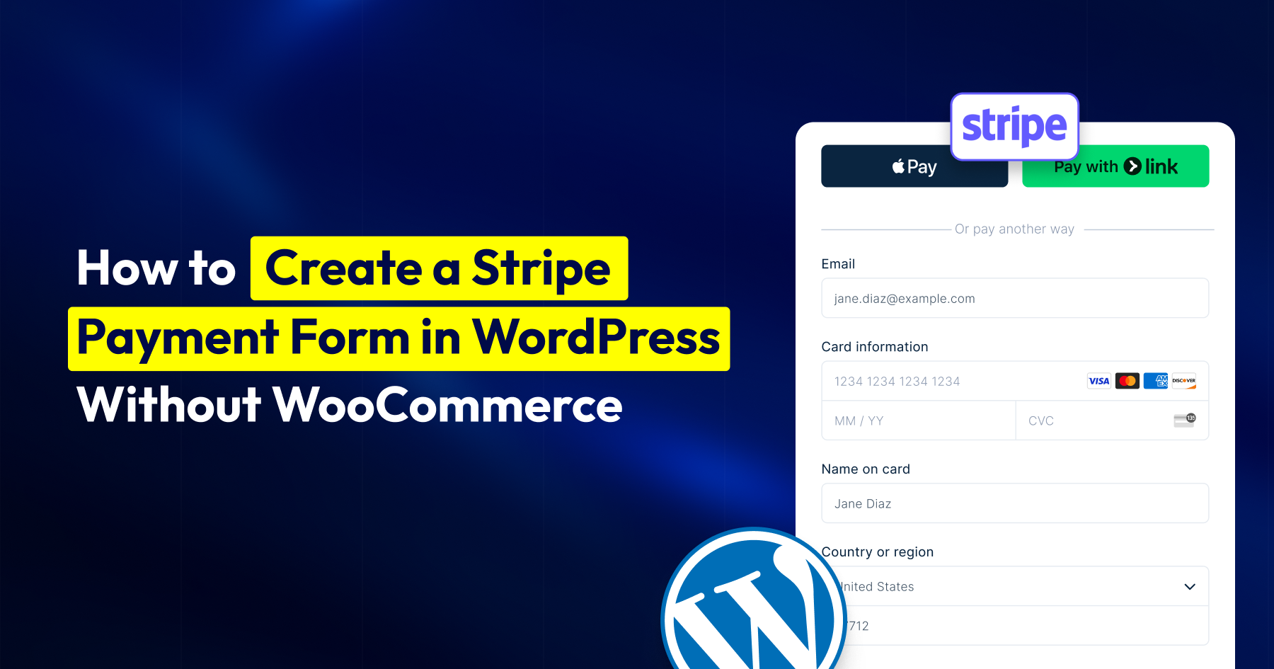 How to Create a WordPress Stripe Payment Form Without WooCommerce