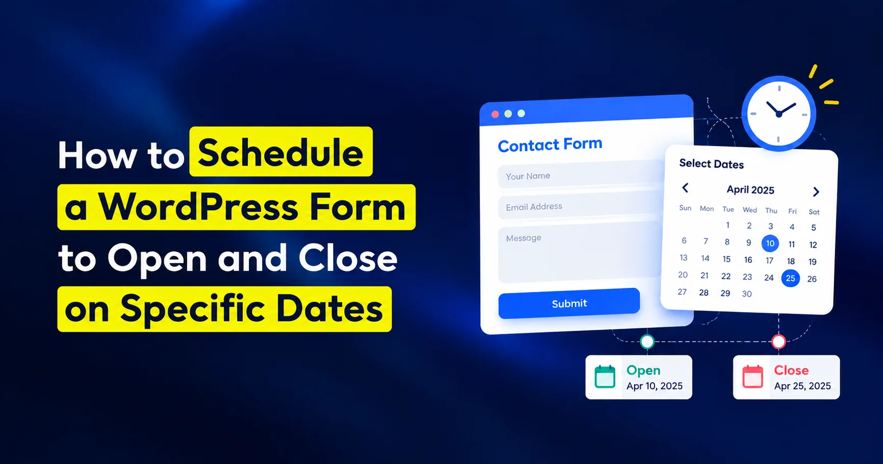 schedule wordpress forms to be available on specific dates