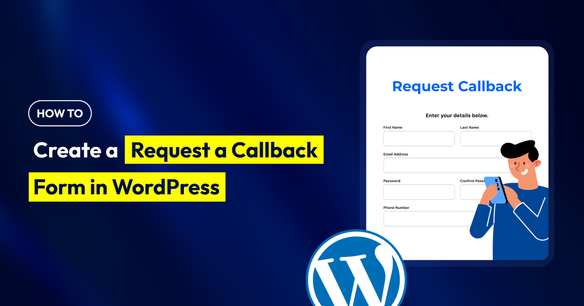 How to Create a Request a Callback Form in WordPress
